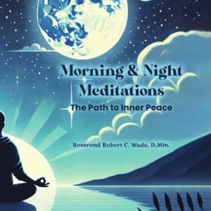 Morning and Night Meditations