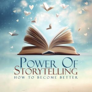 Power of Storytelling