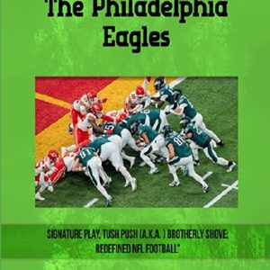 How the Philadelphia Eagles